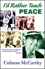 Just one of Colman McCarthy's many books